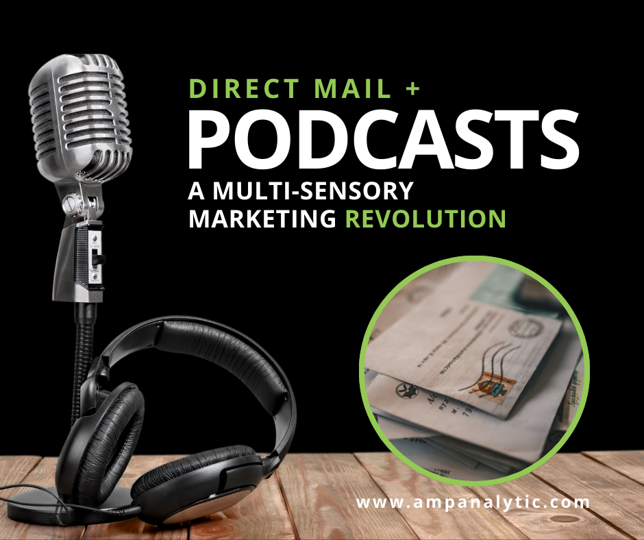 Direct Mail and Podcasts