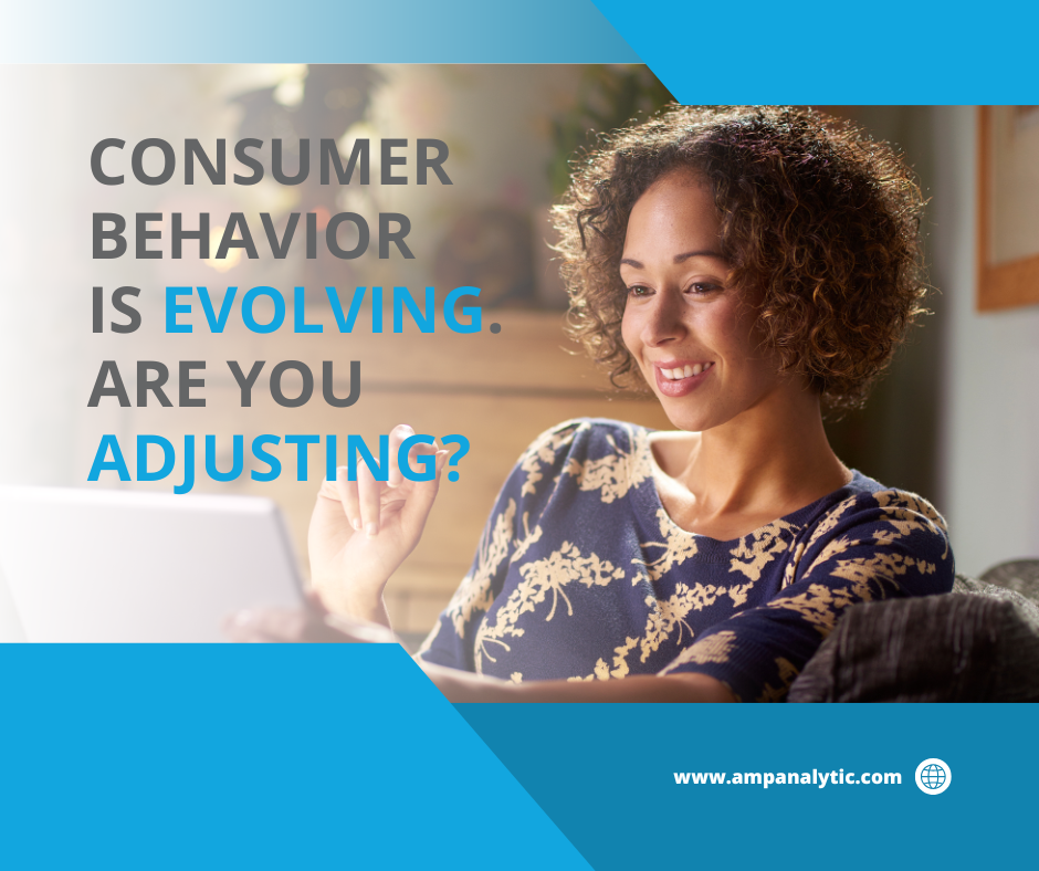 Evolving Consumer Behavior